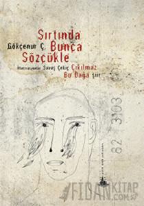 Sırtında Bunca Sözcükle (Ciltli)