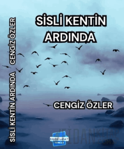 Sisli Kentin Ardında