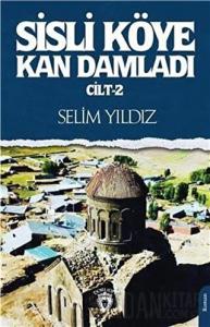 Sisli Köye Kan Damladı Cilt-2