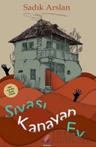 Sıvası Kanayan Ev