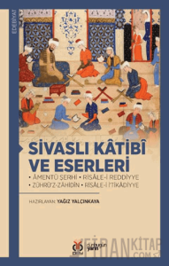Sivaslı Katibi ve Eserleri