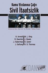 Sivil İtaatsizlik Kamu Vicdanına Çağrı