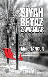 Siyah Beyaz Zamanlar