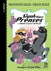 Siyah Giyen Prenses ve Obur Tavşan İstilası