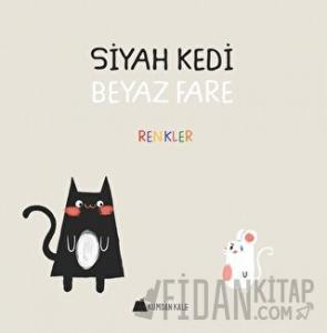 Siyah Kedi Beyaz Kedi - Renkler