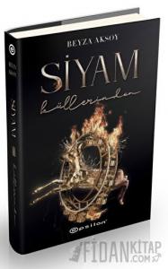 Siyam 3 - Küllerinden (Ciltli)