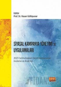 Siyasal Kampanya Yönetimi ve Uygulamaları