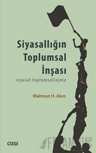 Siyasallığın Toplumsal İnşası