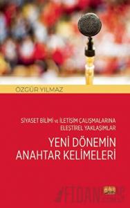 Siyaset Bilimi ve İletişim Çalışmalarına Eleştirel Yaklaşımlar