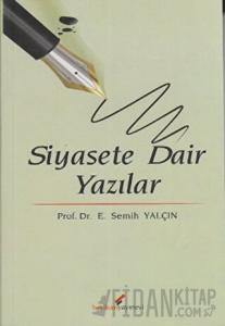 Siyasete Dair Yazılar