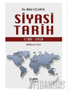 Siyasi Tarih Birinci Cilt (1789 - 1914) (Ciltli)