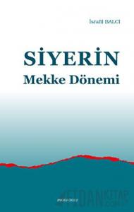 Siyerin Mekke Dönemi