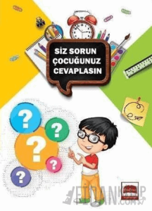 Siz Sorun Çocuğunuz Cevaplasın