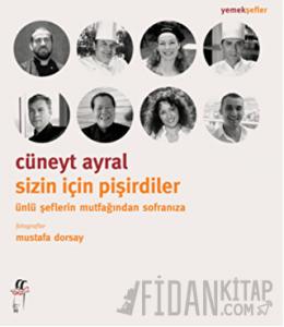 Sizin İçin Pişirdiler