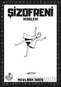 Şizofreni Risalesi