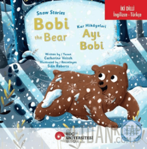Snow Stories – Bobi The Bear / Kar Hikayeleri – Ayı Bobi