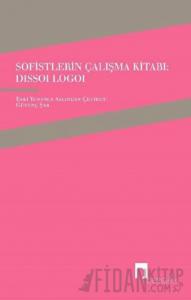 Sofistlerin Çalışma Kitabı: Dissoi Logoi