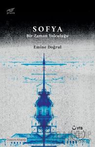 Sofya - Bir Zaman Yolculuğu