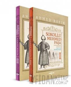 Sokollu Mehmed Paşa - Ahmed Refik (2 Cilt Takım)