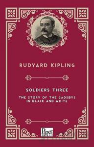 Soldiers Three The Story Of The Gadsbys in Black A