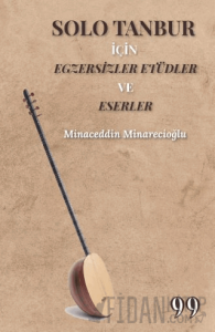 Solo Tanbur İçin Egzersizler Etüdler ve Eserler