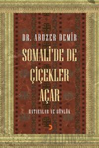 Somali’de de Çiçekler Açar