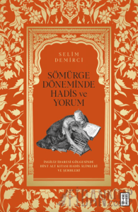 Sömürge Döneminde Hadis ve Yorum
