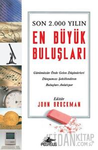 Son 2.000 Yılın En Büyük Buluşları