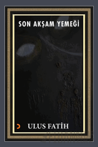 Son Akşam Yemeği