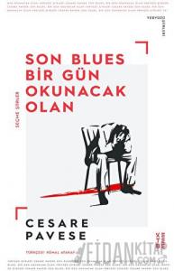 Son Blues Bir Gün Okunacak Olan