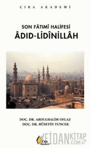 Son Fatımi Halifesi Adıd-Lidinillah