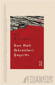 Son Hali Görenleri Şaşırttı