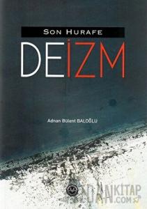 Son Hurafe "Deizm"