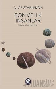 Son ve İlk İnsanlar