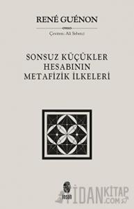 Sonsuz Küçükler Hesabının Metafizik İlkeleri