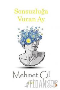 Sonsuzluğa Vuran Ay