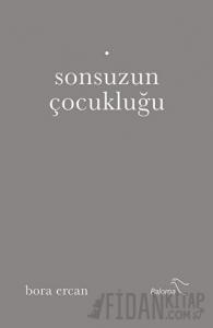Sonsuzun Çocukluğu