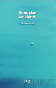 Sonuçlar Açıklandı