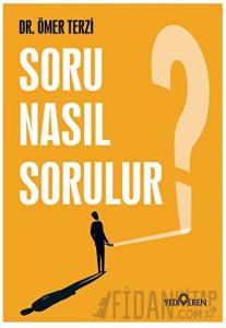 Soru Nasıl Sorulur?