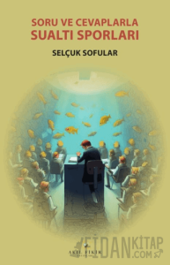 Soru ve Cevaplarla Su Altı Sporları