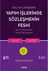 Soru ve Cevaplarla Yapım İşlerinde Sözleşmenin Feshi