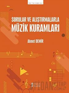 Sorular ve Alıştırmalarla Müzik Kuramları