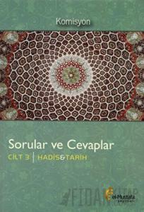 Sorular ve Cevaplar Cilt 3 : Hadis, Tarih
