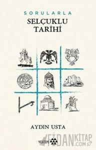 Sorularla Selçuklu Tarihi