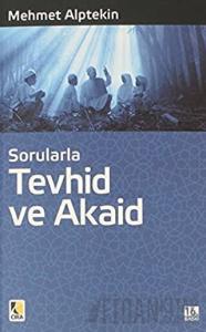 Sorularla Tevhid ve Akaid