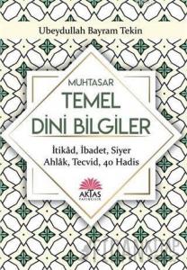 Sorulu - Cevaplı Muhtasar Temel Dini Bilgiler