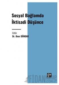 Sosyal Bağlamda İktisadi Düşünce