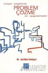 Sosyal Bilgilerde Problem Çözme ve Uygulamalar