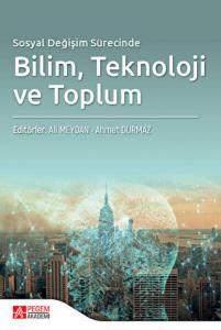 Sosyal Değişim Sürecinde Bilim Teknoloji ve Toplum