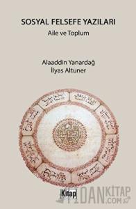 Sosyal Felsefe Yazıları Aile ve Toplum